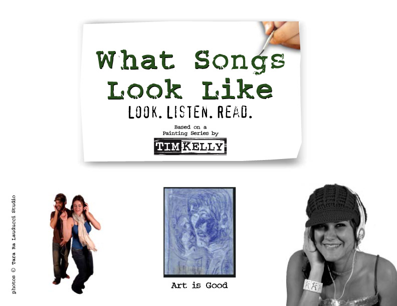 what songs look like tim kelly artist